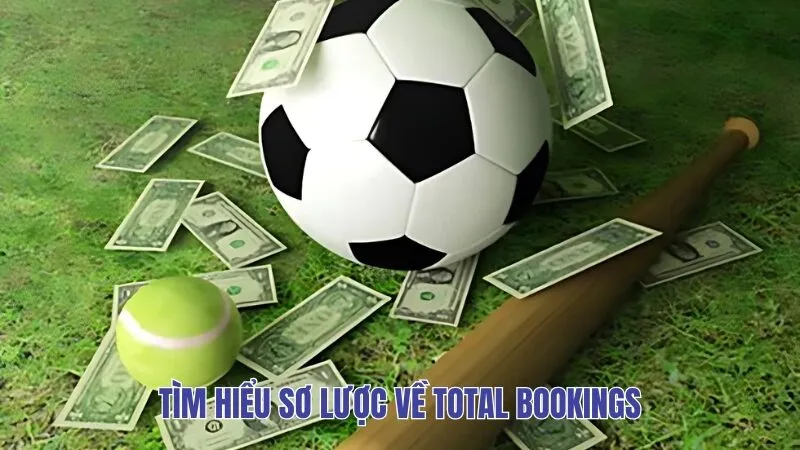 Tìm hiểu sơ lược về Total Bookings